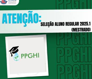 ATENÇÃO! Seleção Aluno Regular Mestrado 2025.1 – PPGHI